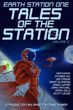 portada Earth Station One Tales of the Station Vol. 3 (en Inglés)