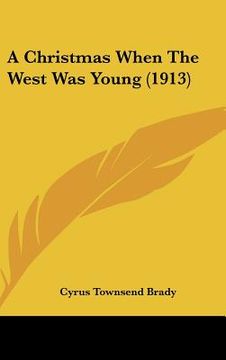 portada a christmas when the west was young (1913) (in English)
