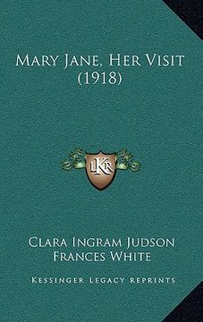 portada mary jane, her visit (1918) (en Inglés)