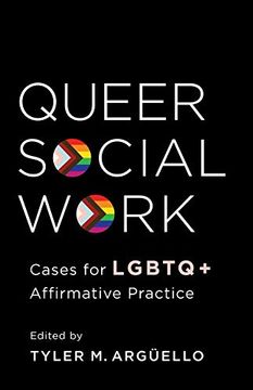 portada Queer Social Work: Cases for Lgbtq+ Affirmative Practice (en Inglés)