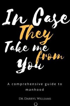 portada In Case They Take Me From You (en Inglés)