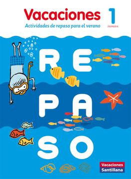 Libro Vacaciones 1: Actividades De Repaso Para El Verano, Varios ...