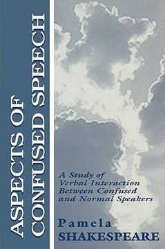 portada aspects of confused speech: a study of verbal interaction between confused and normal speakers (in English)
