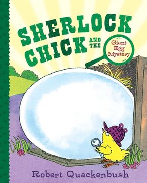 portada Sherlock Chick and the Giant egg Mystery (en Inglés)