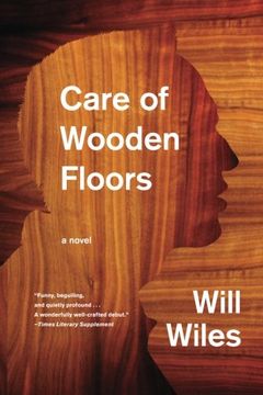 portada Care of Wooden Floors: A Novel (in English)