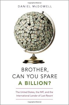 portada Brother, Can You Spare a Billion?: The United States, the IMF, and the International Lender of Last Resort