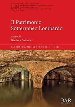 portada Il Patrimonio Sotterraneo Lombardo (en Italiano)