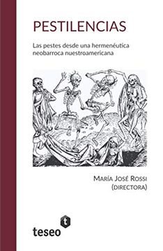 portada Pestilencias: Las Pestes Desde una Hermenéutica Neobarroca Nuestroamericana (in Spanish)