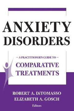 portada anxiety disorders: a practitioner's guide to comparative treatments (en Inglés)