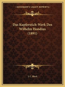 portada Das Kupferstich-Werk Des Wilhelm Hondius (1891) (in German)