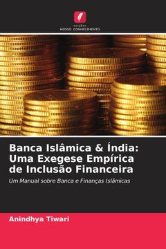 portada Banca Islâmica & Índia: Uma Exegese Empírica de Inclusão Financeira (en Portugués)
