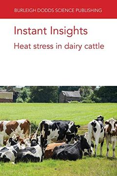 portada Instant Insights: Heat Stress in Dairy Cattle (Burleigh Dodds Science: Instant Insights, 08)