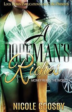 portada A Dopeman's Riches: Money Rules the World (in English)