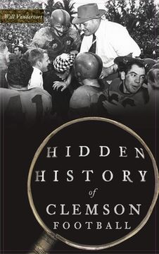 portada Hidden History of Clemson Football (in English)