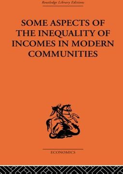 portada Some Aspects of the Inequality of Incomes in Modern Communities (en Inglés)