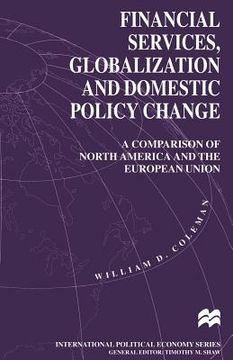 portada Financial Services, Globalization and Domestic Policy Change (in English)