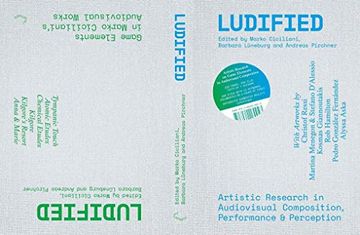 portada Ludified - Artistic Research in Audiovisual Composition, Performance and Perception