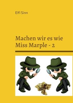 portada Machen wir es wie Miss Marple - 2: Cosy-Crime-Geschichten (en Alemán)
