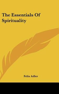 portada the essentials of spirituality (in English)