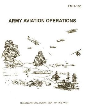 portada Army Aviation Operations (FM 1-100) (en Inglés)