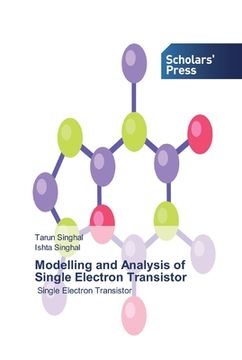 portada Modelling and Analysis of Single Electron Transistor (in English)