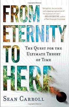portada From Eternity to Here: The Quest for the Ultimate Theory of Time