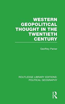 portada Western Geopolitical Thought in the Twentieth Century (Routledge Library Editions: Political Geography): Volume 16