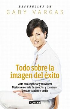 portada Todo Sobre la Imagen del Exito (in Spanish)