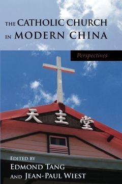 portada The Catholic Church in Modern China: Perspectives (en Inglés)