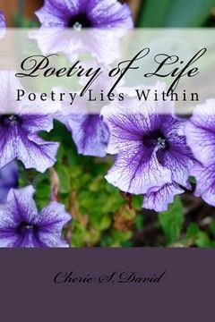 portada Poertry of Life: Poetry Lies Within (en Inglés)
