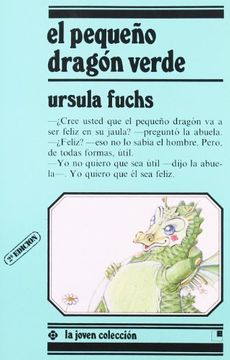 portada El Pequeño Dragón Verde (Joven Colección) (in Spanish)