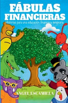 portada Fábulas Financieras: Historias para una educación financiera temprana