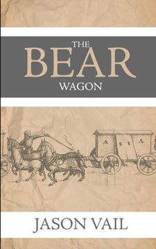 portada The Bear Wagon (en Inglés)