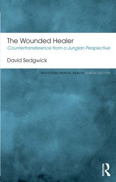 portada The Wounded Healer: Countertransference from a Jungian Perspective (Routledge Mental Health Classic Editions)
