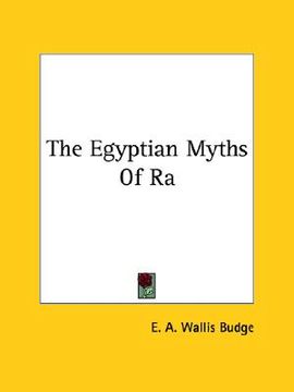 portada the egyptian myths of ra (en Inglés)