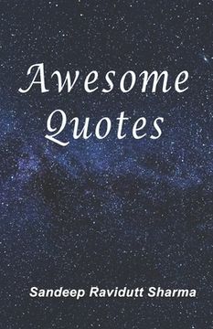 portada Awesome Quotes: 101 Motivational Quotes For You (en Inglés)
