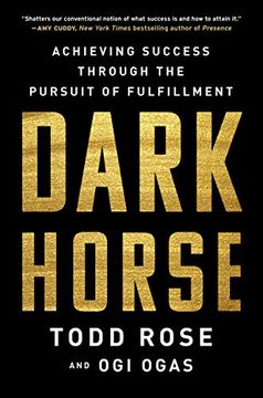 portada Dark Horse: Achieving Success Through the Pursuit of Fulfillment (in English)