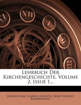 portada Lehrbuch Der Kirchengeschichte, Volume 2, Issue 1... (en Alemán)