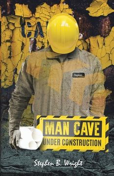 portada Man Cave Under Construction: Counting the Cost (en Inglés)