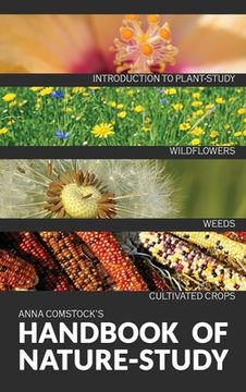 portada The Handbook Of Nature Study in Color - Wildflowers, Weeds & Cultivated Crops (en Inglés)