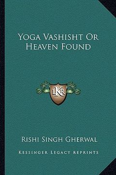 portada yoga vashisht or heaven found (en Inglés)