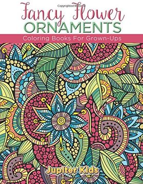 portada Fancy Flower Ornaments: Coloring Books for Grown-Ups (in English)