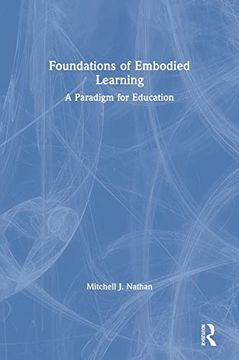 portada Foundations of Embodied Learning: A Paradigm for Education (en Inglés)