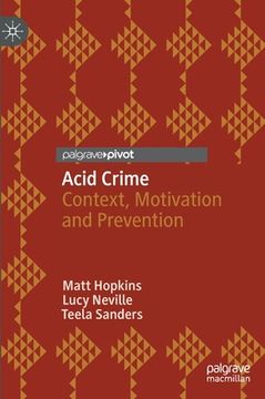 portada Acid Crime: Context, Motivation and Prevention