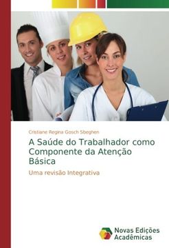 portada A Saúde do Trabalhador como Componente da Atenção Básica: Uma revisão Integrativa