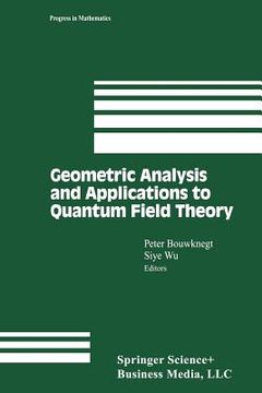 portada Geometric Analysis and Applications to Quantum Field Theory (en Inglés)