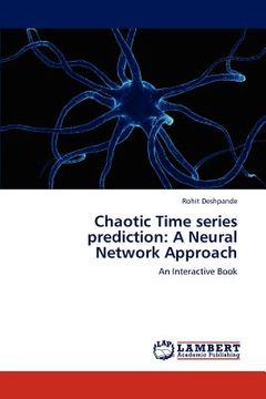 portada chaotic time series prediction: a neural network approach (en Inglés)