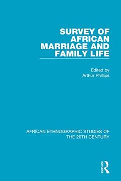 portada Survey of African Marriage and Family Life (African Ethnographic Studies of the 20Th Century) 