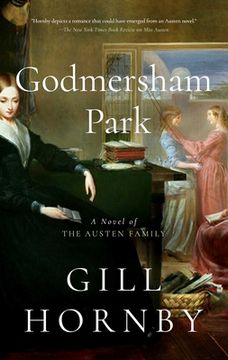 portada Godmersham Park: A Novel of the Austen Family (in English)