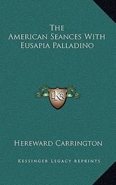 portada the american seances with eusapia palladino (en Inglés)